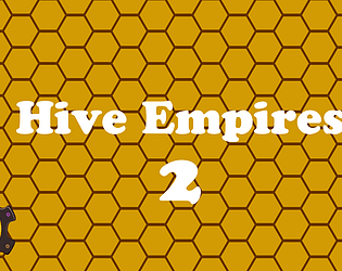 Hive Empires 2