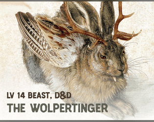 The Wolpertinger - D&D Beast   - A small beast for D&D with hooks and storylines. 