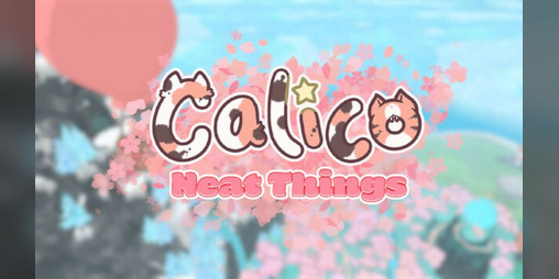 Cover image for Calico: Neat Things DLC (not full game)