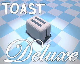 Toast ~DELUXE~