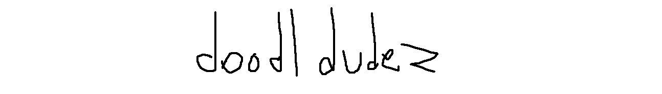 doodl dudez: the dumbest of the dumb