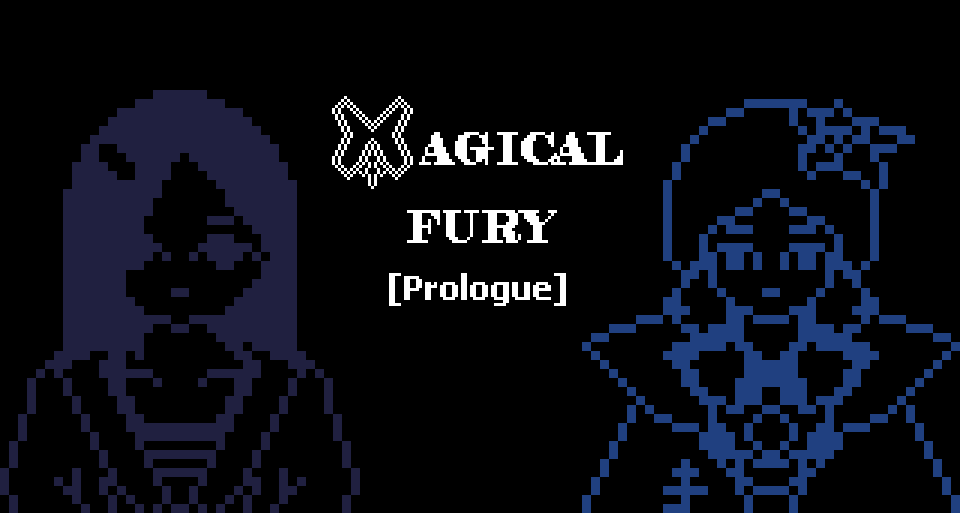 Magical Fury: Prologue