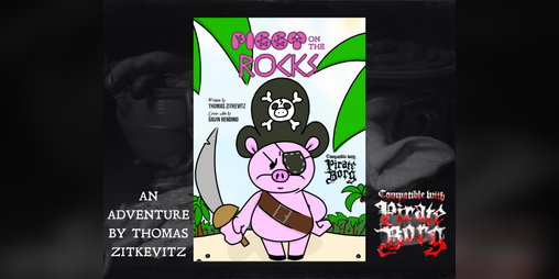 Cover image for Piggy on the Rocks - A Deserted Island Crawl for Pirate Borg