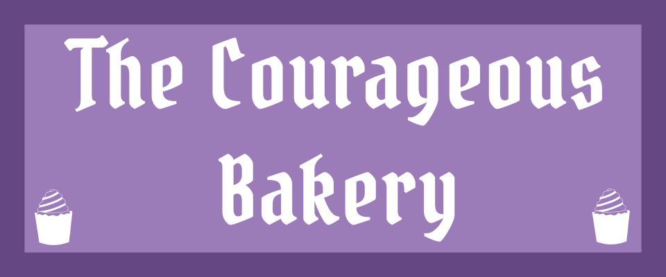 The Courageous Bakery