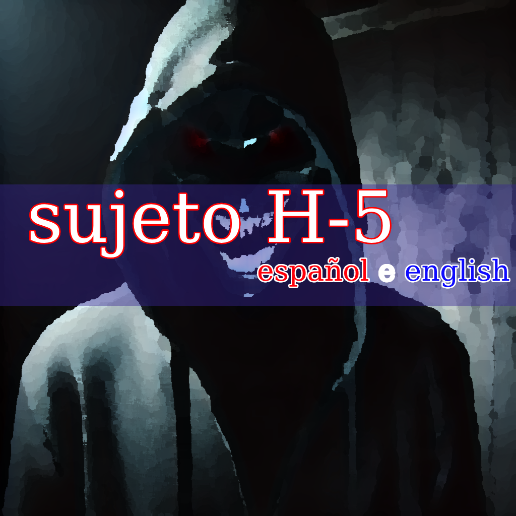 Sujeto H-5 (2d Game)English and Español