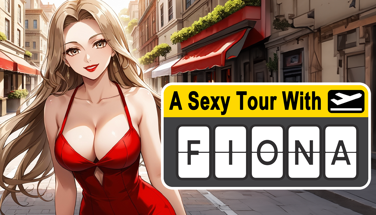 A Sexy Tour With : Fiona