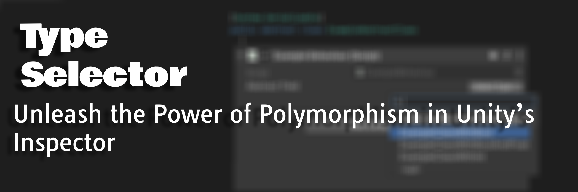 Unity Type Selector