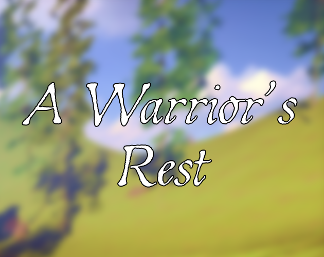 A Warrior's Rest VR