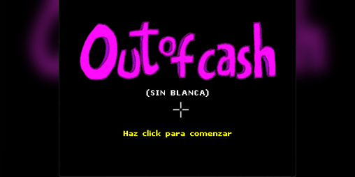Cover image for Out Of Cash (Sin blanca)