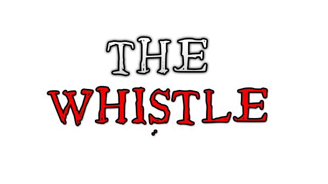 The Whistle (Demo)