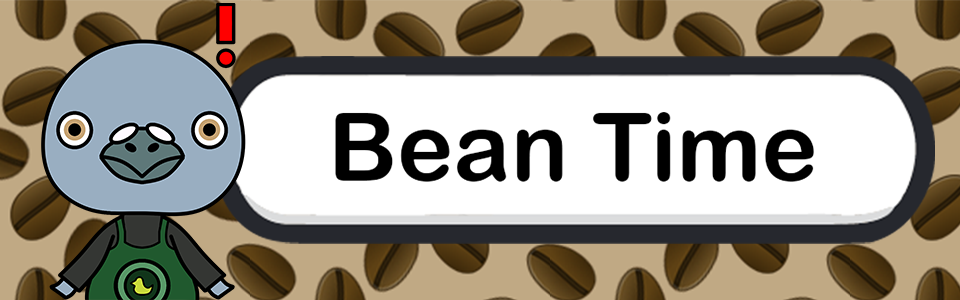 Bean Time