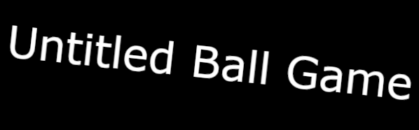 Untitled Ball Game