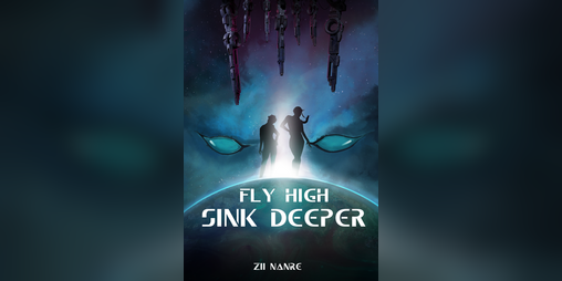 Cover image for Fly High, Sink Deeper