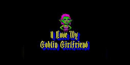 Cover image for I Love My Goblin Girlfriend