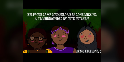 Cover image for Help! Our Camp Counselor Has Gone Missing & I'm Surrounded by Cute Butches! - DEMO EDITION