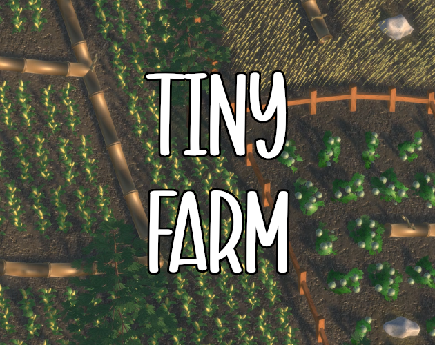 Tiny Farm
