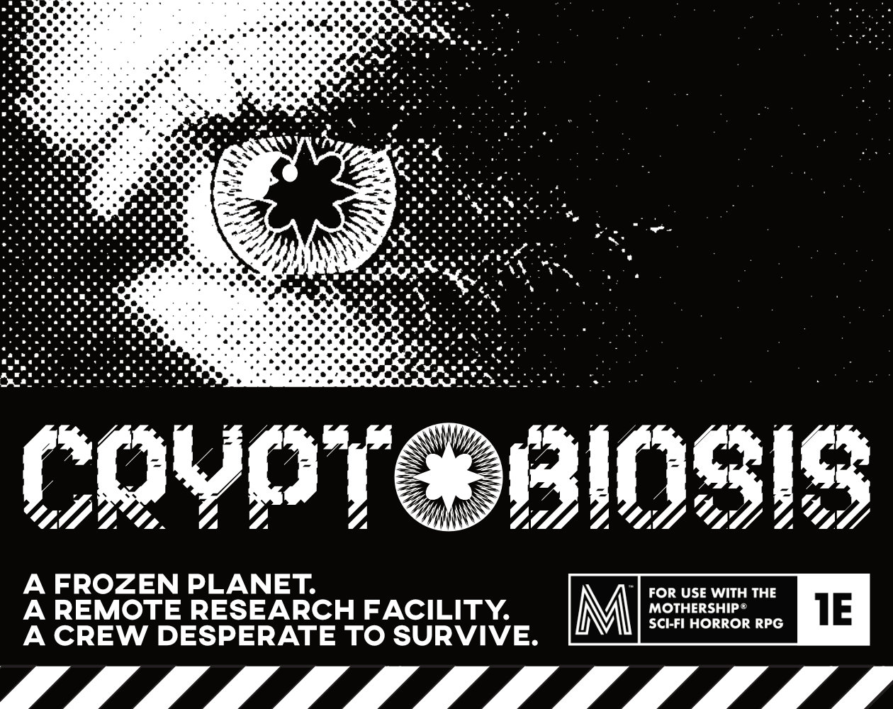 Cover image for Cryptobiosis: A Mothership Module