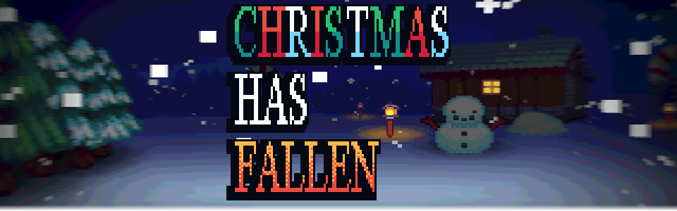 Christmas Has Fallen (Beta)