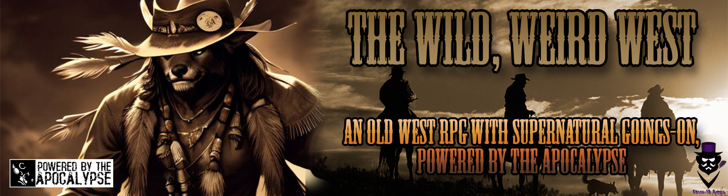 The Wild, Weird West: A supernatural western