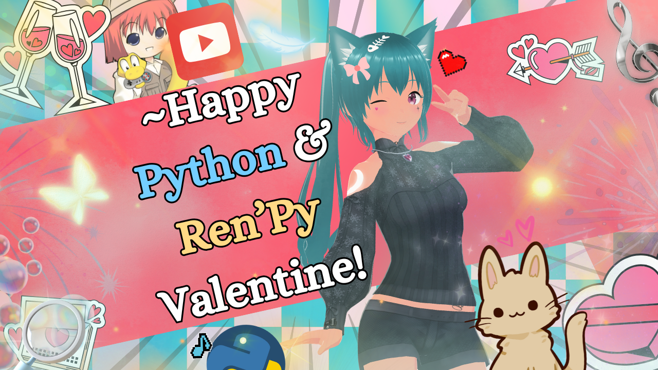 ~Happy Python & Ren’Py Valentine