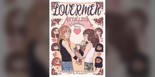 Cover image for Lovermen: A Metallica Valentines Zine
