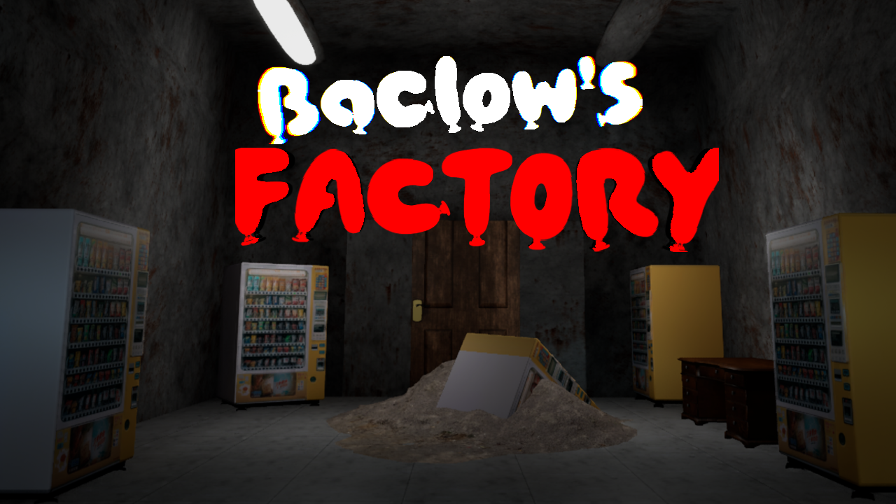 BACLOW'S FACTORY