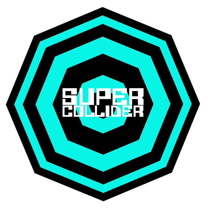 SUPER COLLIDER