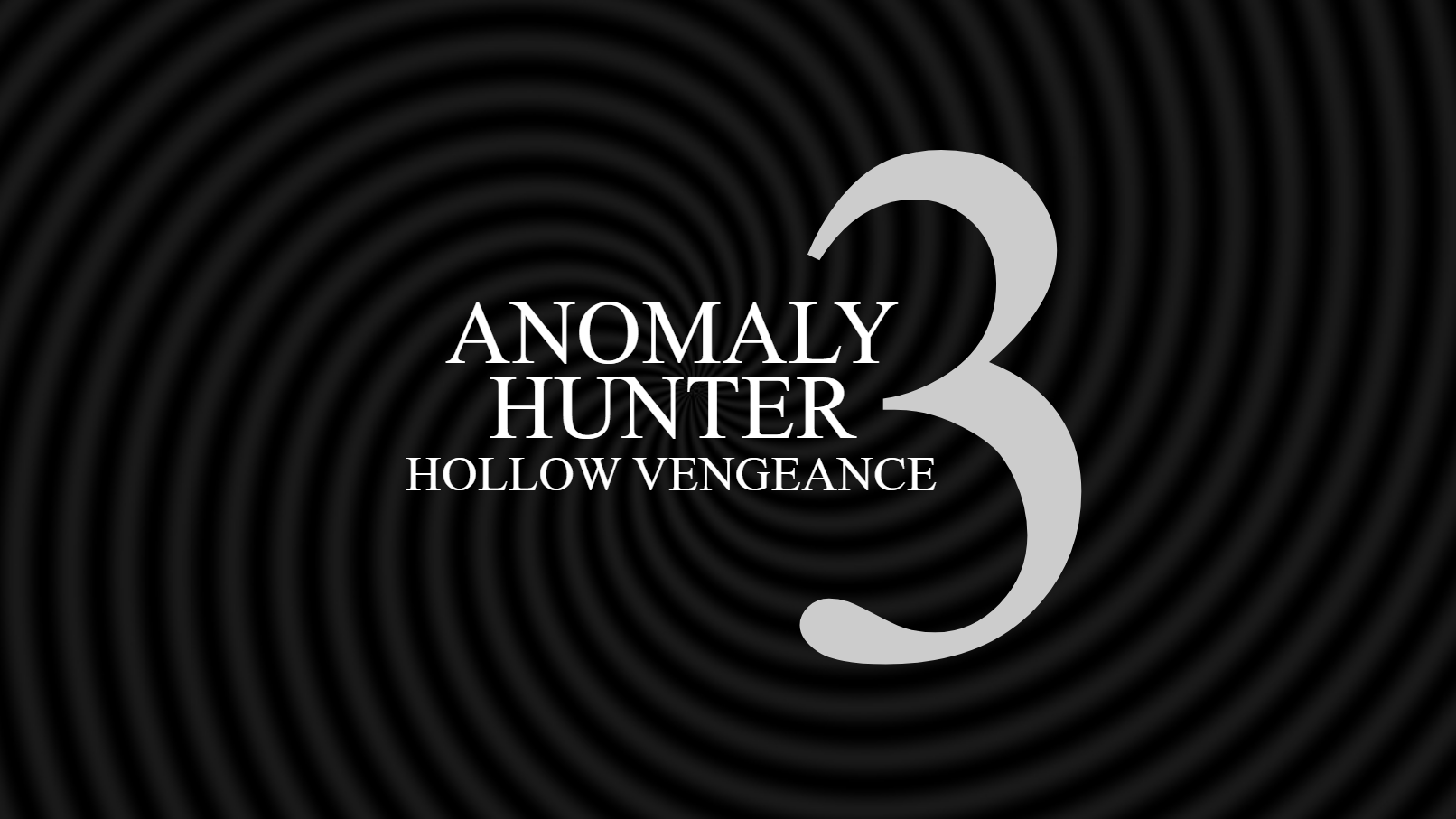 Cover image for Anomaly Hunter 3: Hollow Vengeance