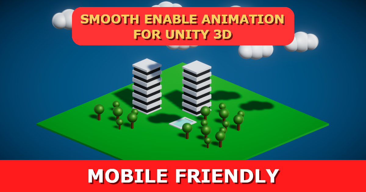 Smooth Enable Animation for Unity 3D