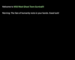 Wild West Ghost Town Survival!!!!