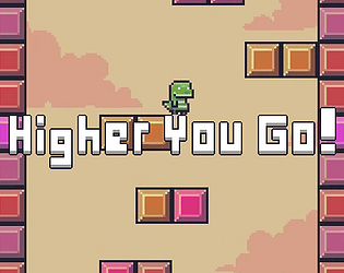 Higher You Go!