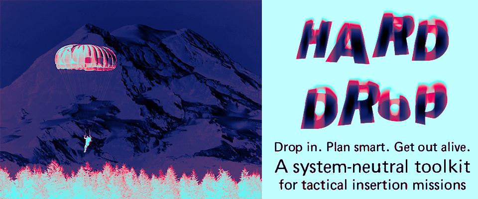 HARD DROP - System Neutral Tactical Insertion Missions