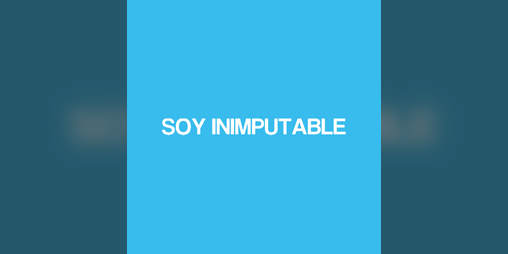 Cover image for SOY INIMPUTABLE (Simulador de Jubilado)