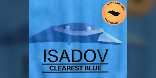Cover image for Isadov: Clearest Blue ("Not a Game Jam" Entry)