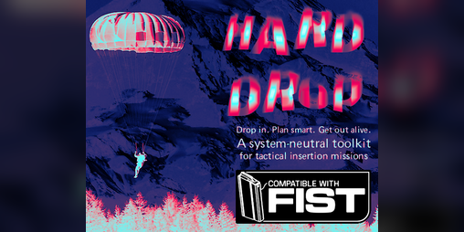 Cover image for HARD DROP - System Neutral Tactical Insertion Missions