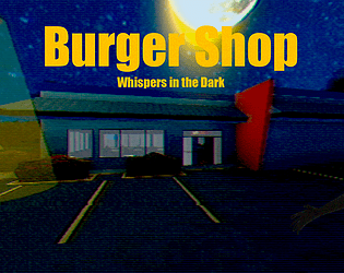 [Whispers in the Dark] Burger Shop Thumbnail