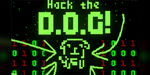 Cover image for Hack the D.O.G!
