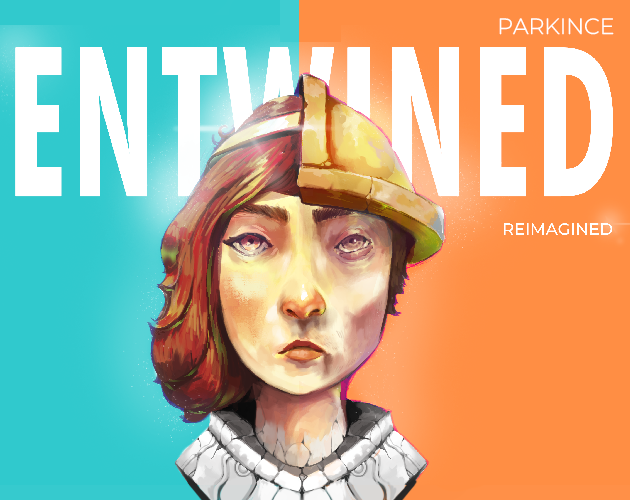 ENTWINED: Reimagined