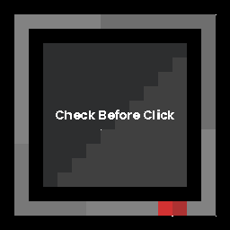 Check Before Click Icon