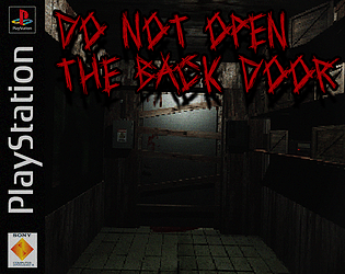 Do Not Open The Back Door(Demo) [Free] [Adventure] [Windows]