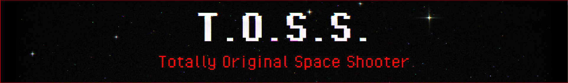 Totally Original Space Shooter (T.O.S.S.)