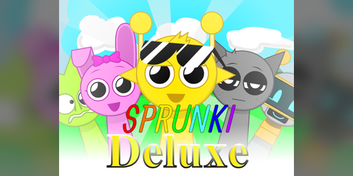 Cover image for Sprunki Deluxe [ORIGINAL]