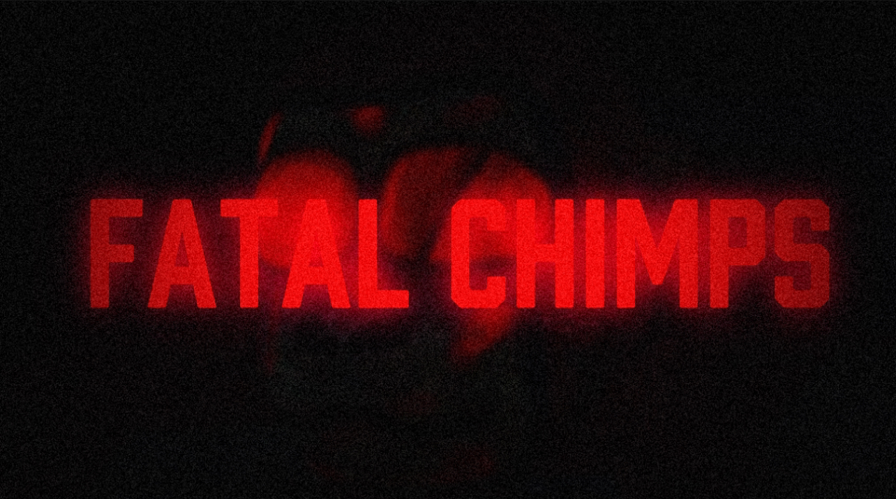 Fatal Chimps