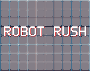 Robot Rush