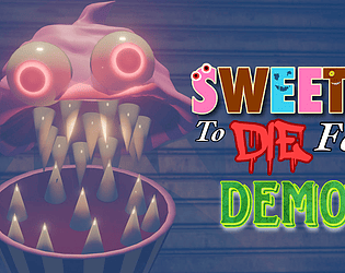 Sweets To Die For (DEMO)