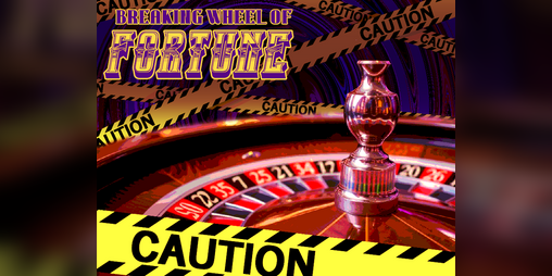 Cover image for Breaking Wheel of Fortune