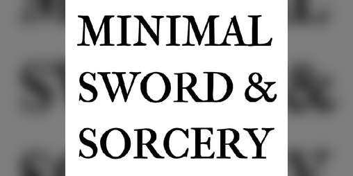 Cover image for MINIMAL SWORD & SORCERY