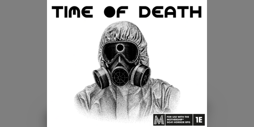 Cover image for Time of Death: A Mothership RPG Pamphlet Adventure