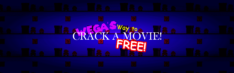 Wega's Way to CRACK A MOVIE! (FREE!)