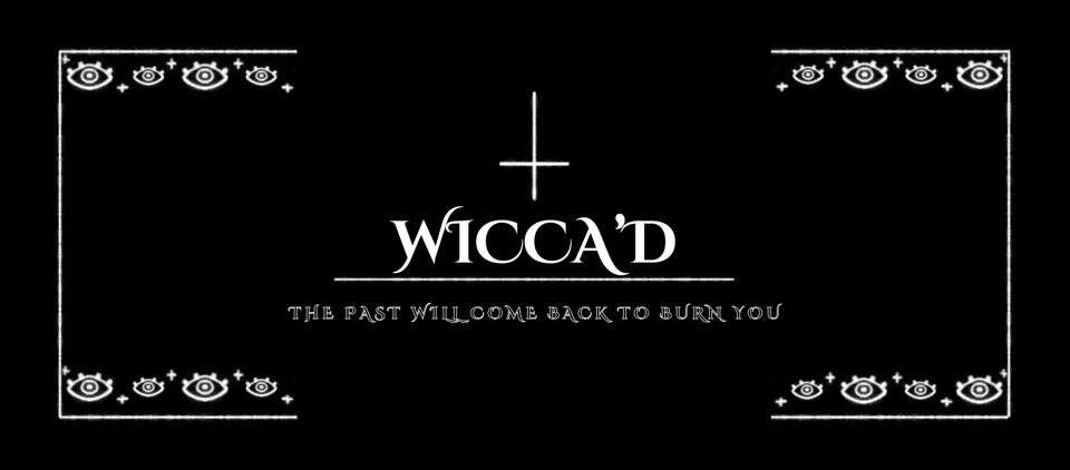 Wicca'd